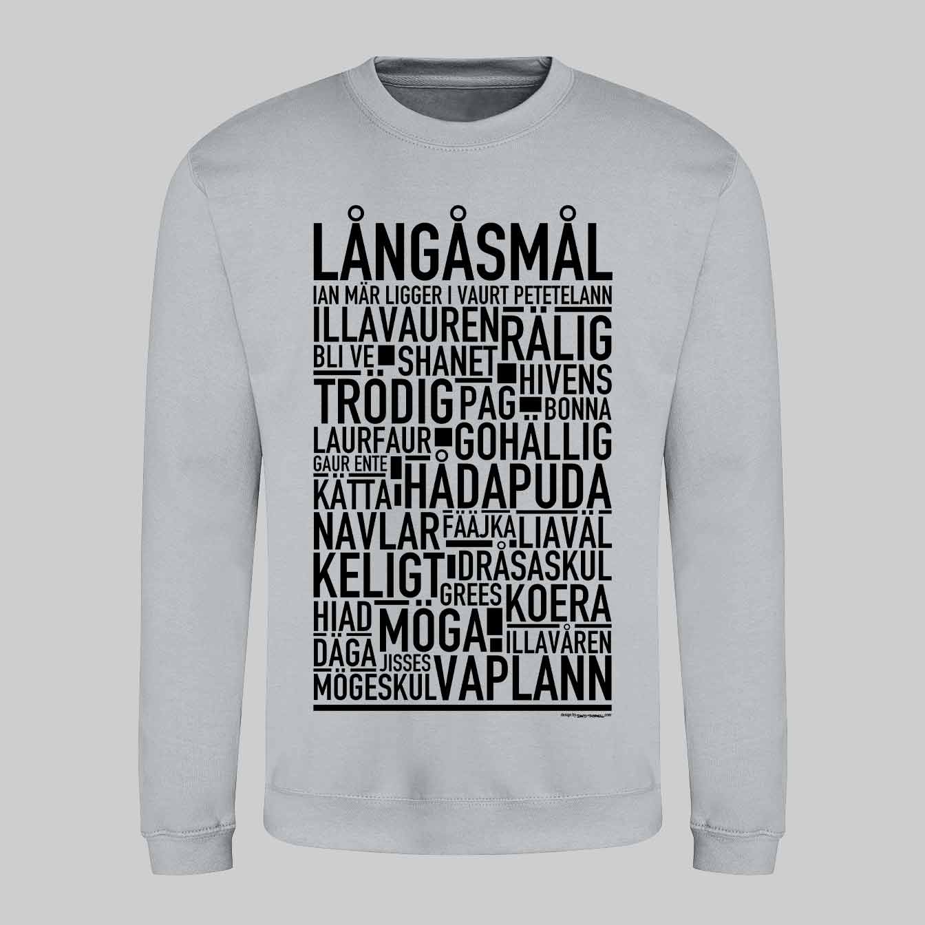 Långåsmål Dialekt Text Sweatshirt