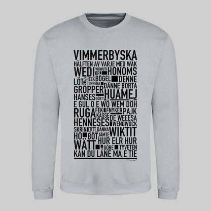 Vimmerbyska Dialekt Text Sweatshirt