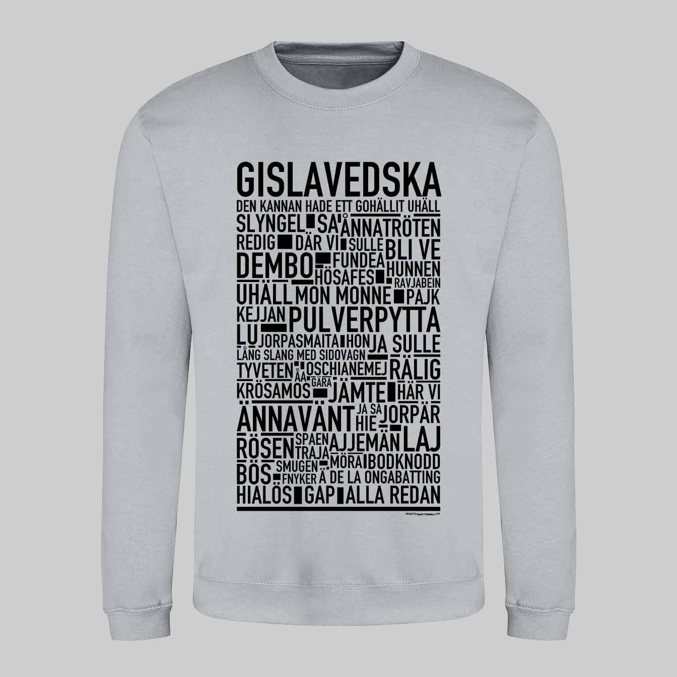 Gislavedska Dialekt Text Sweatshirt