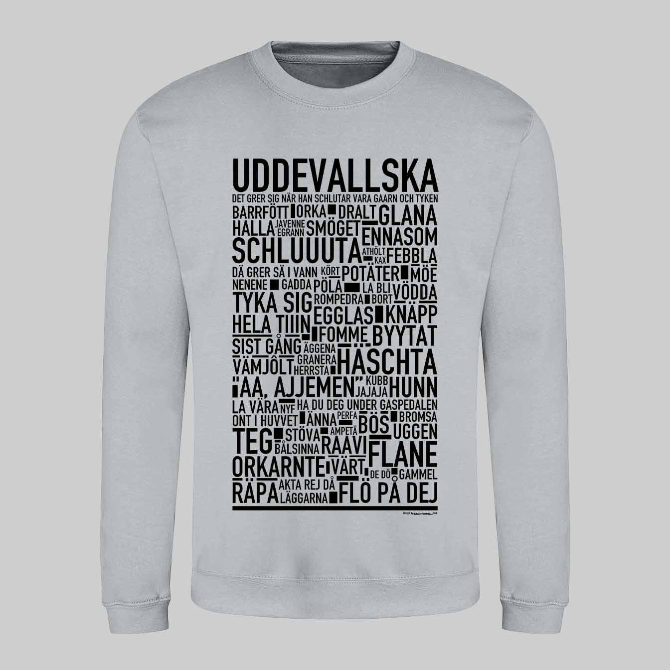 Uddevallska Dialekt Text Sweatshirt