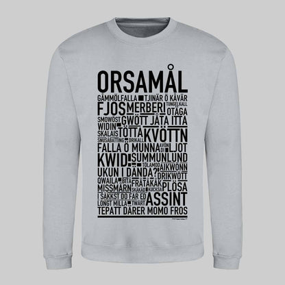 Orsamål Dialekt Text Sweatshirt