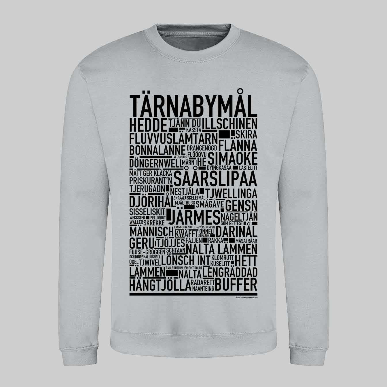 Tärnabymål Dialekt Text Sweatshirt