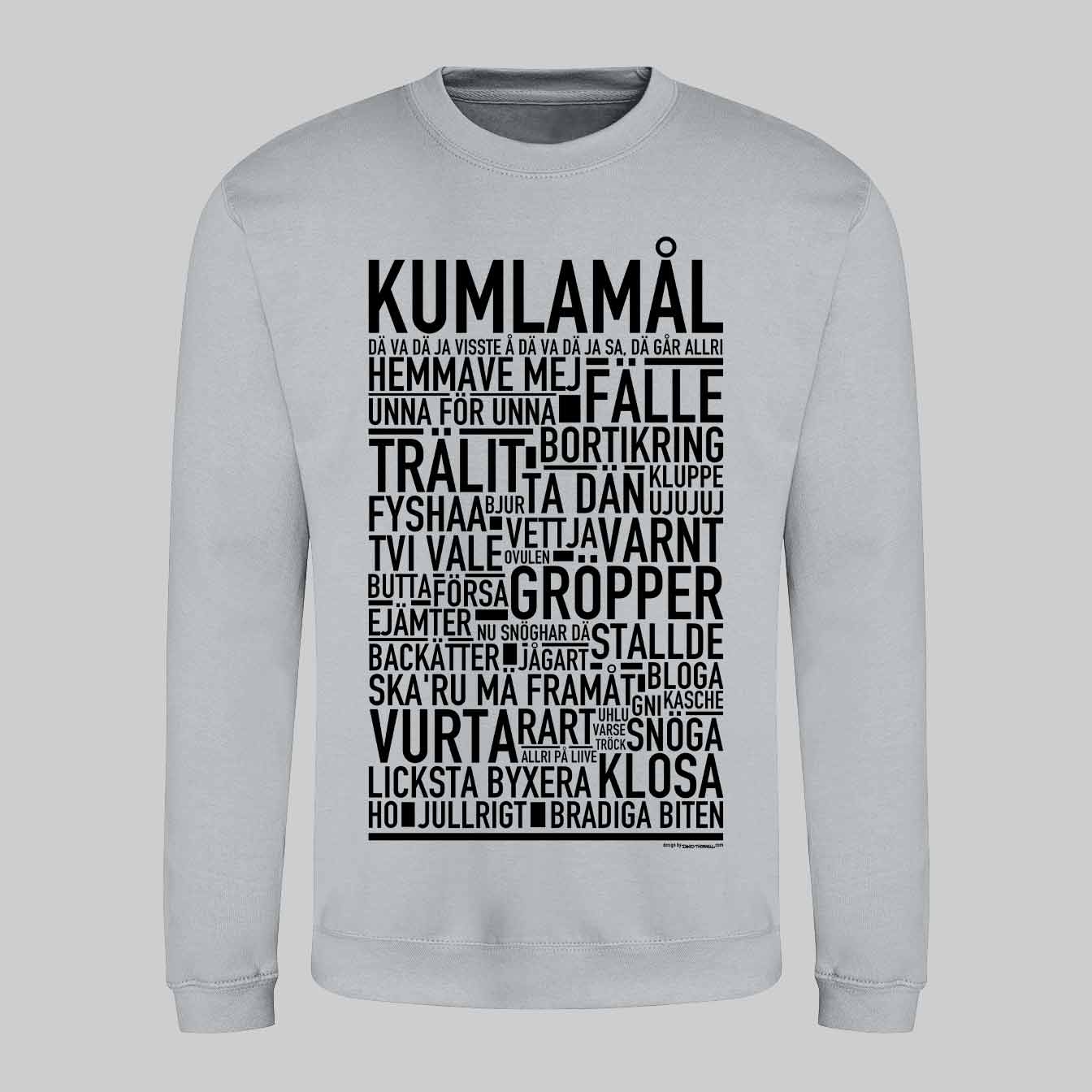 Kumlamål Dialekt Text Sweatshirt