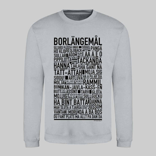Borlängemål Dialekt Text Sweatshirt