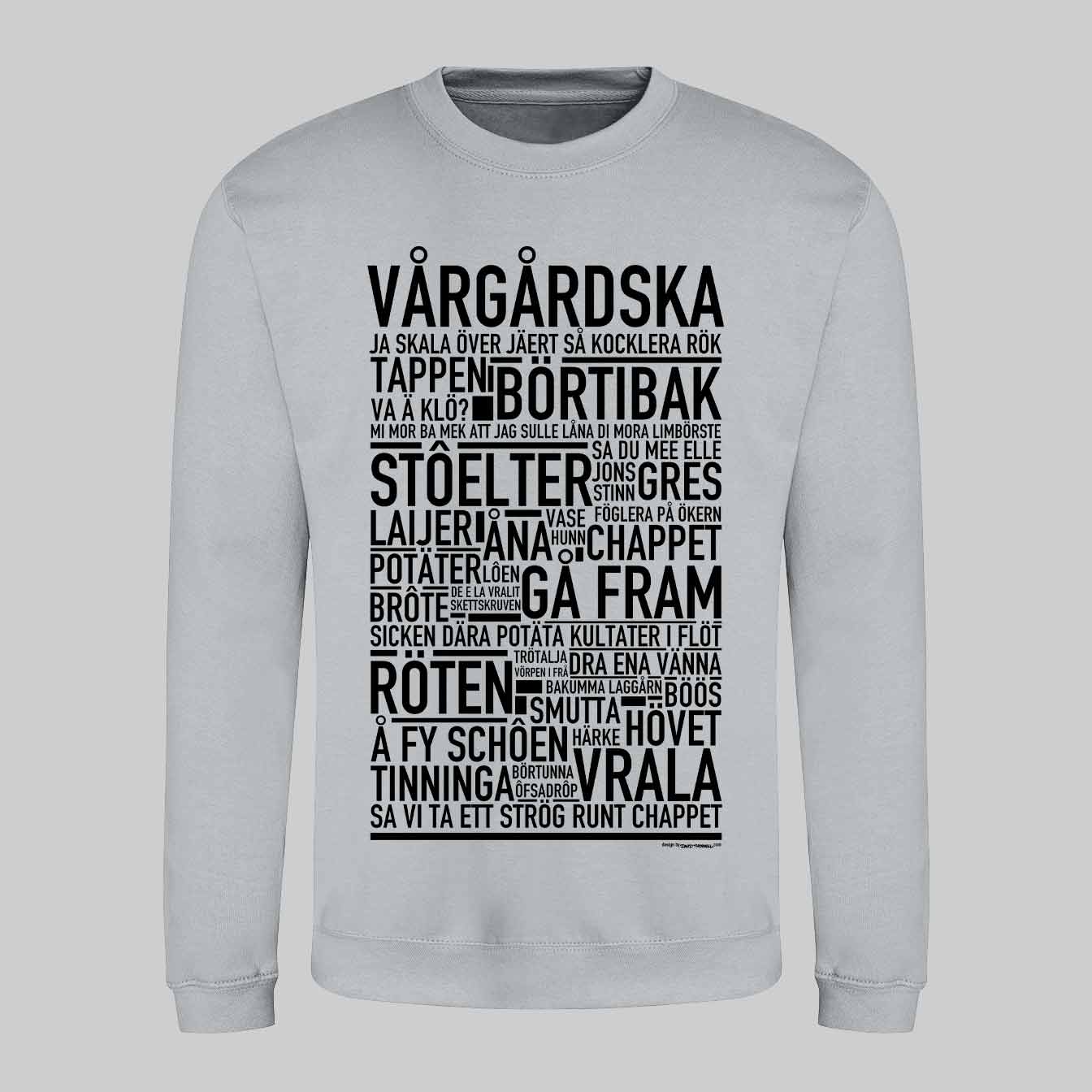 Vårgårdska Dialekt Text Sweatshirt