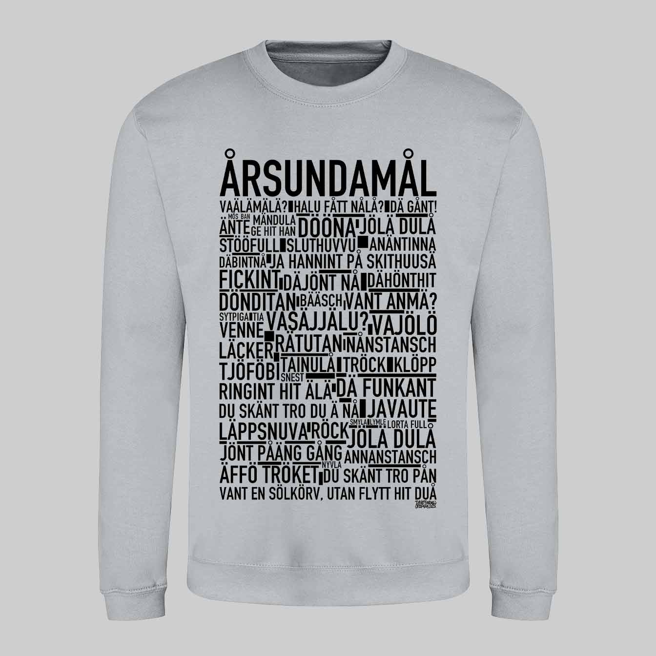Årsundamål Dialekt Text Sweatshirt