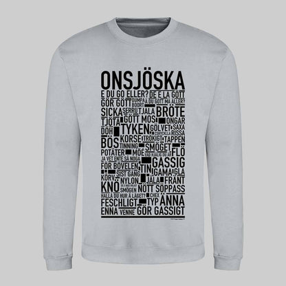 Onsjöska Dialekt Text Sweatshirt