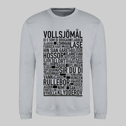 Vollsjömål Dialekt Text Sweatshirt