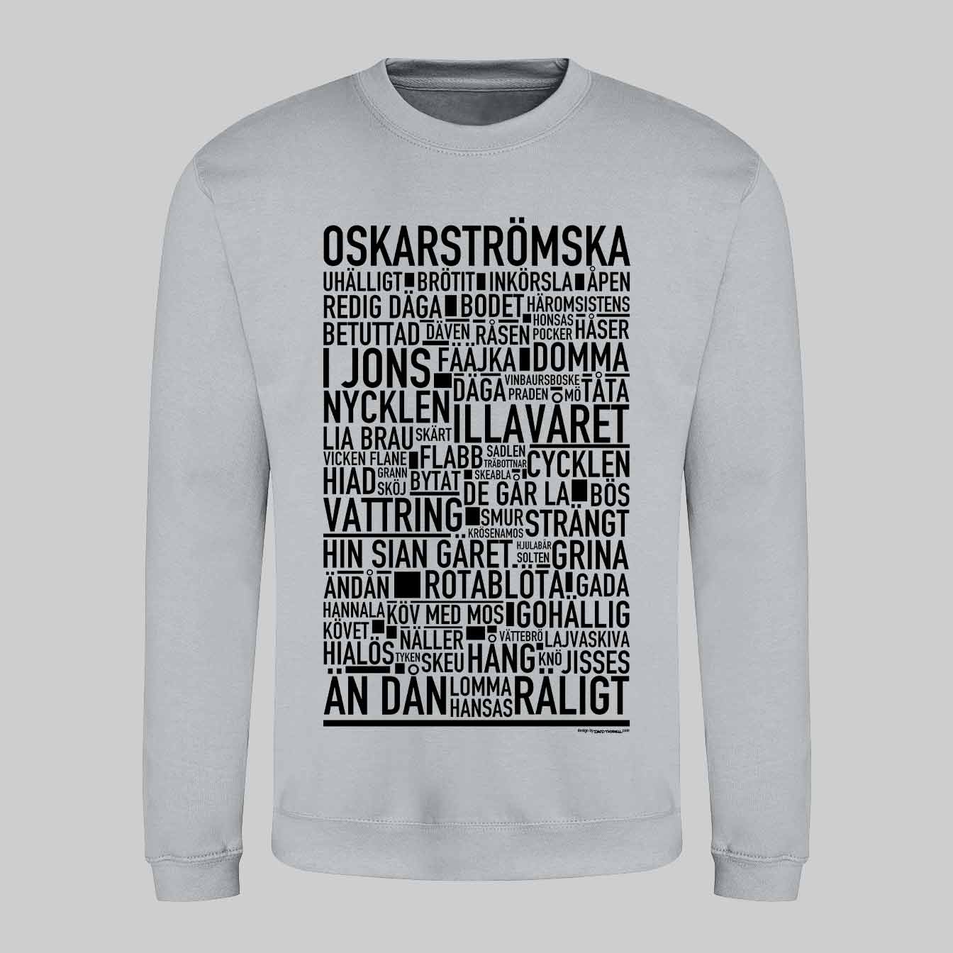 Oskarströmska Dialekt Text Sweatshirt