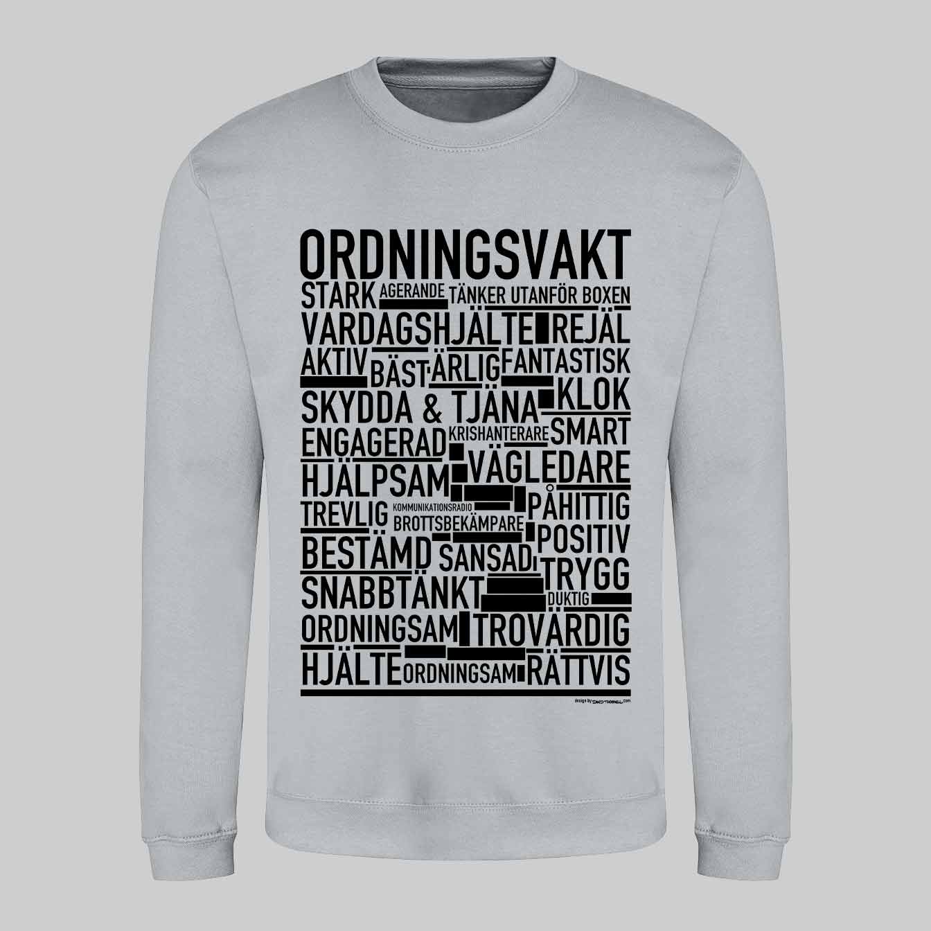 Ordningsvakt Text Sweatshirt