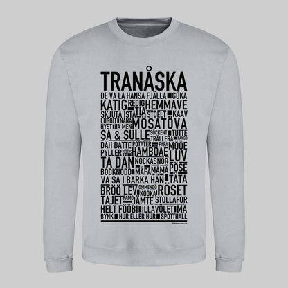 Tranåska Dialekt Text Sweatshirt