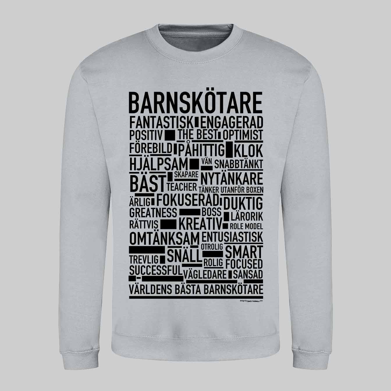 Barnskötare Text Sweatshirt