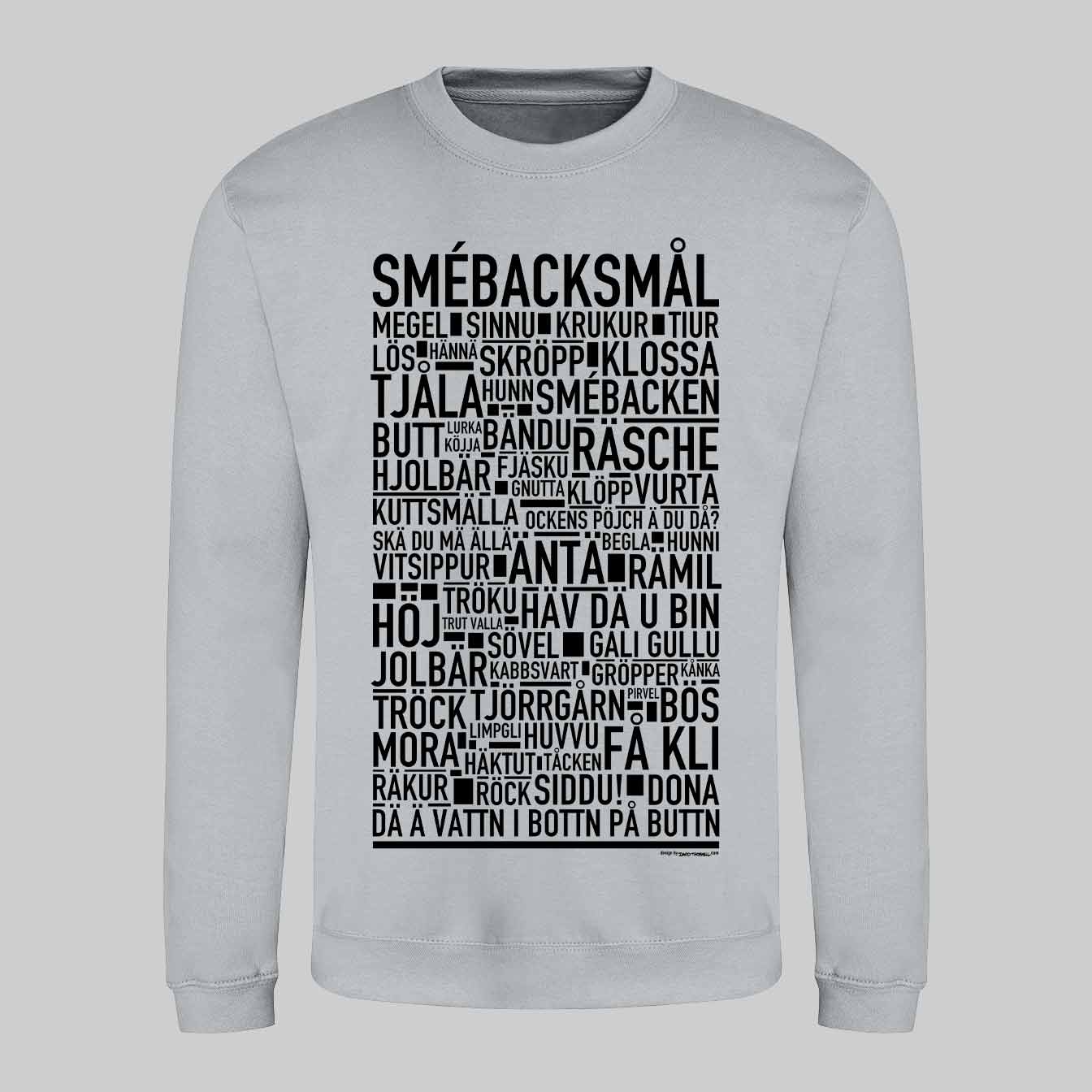 Smébacksmål Dialekt Text Sweatshirt