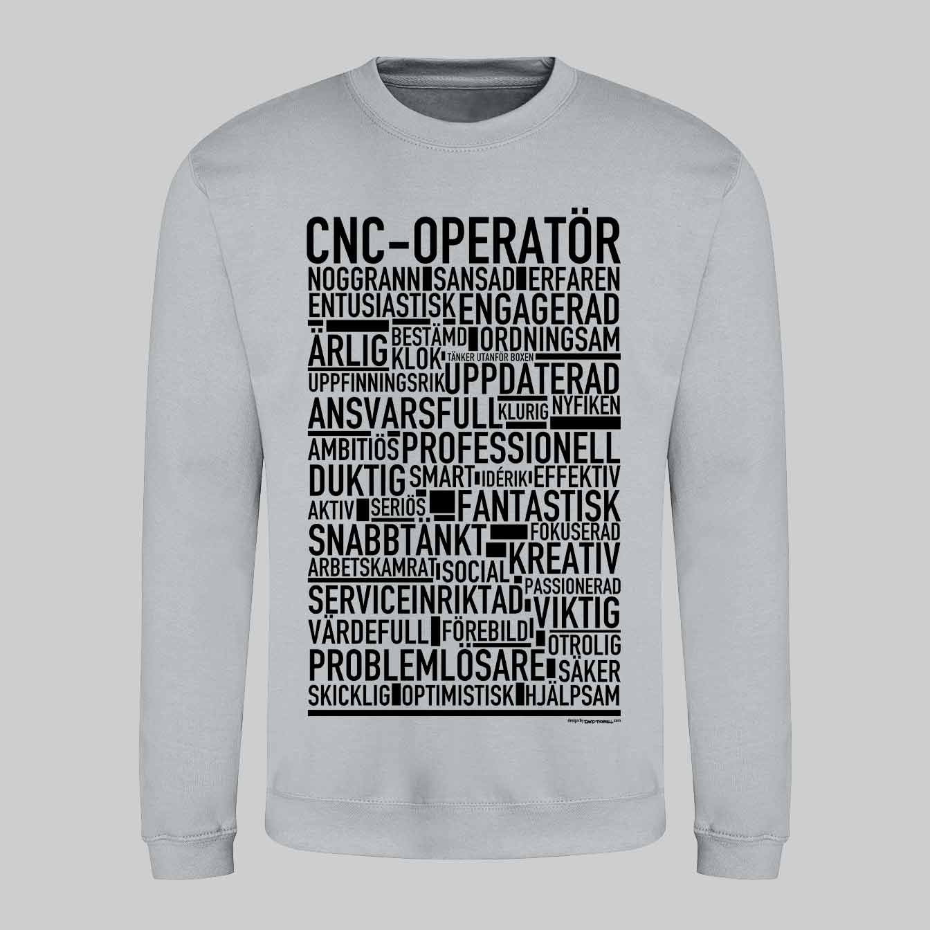 CNC Operatör Text Sweatshirt