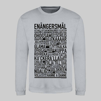 Enångersmål Dialekt Text Sweatshirt