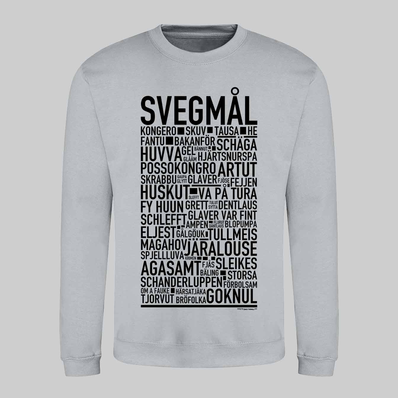 Svegmål Dialekt Text Sweatshirt