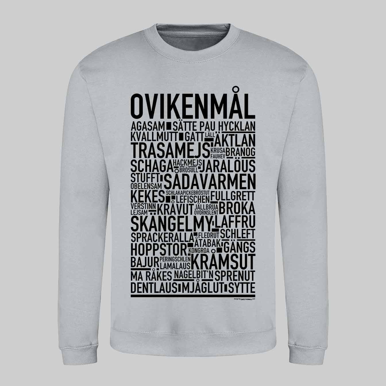 Ovikenmål Dialekt Text Sweatshirt