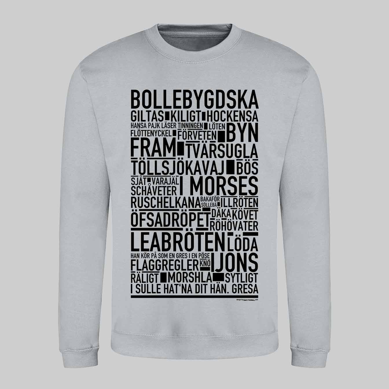 Bollebygdska Dialekt Text Sweatshirt