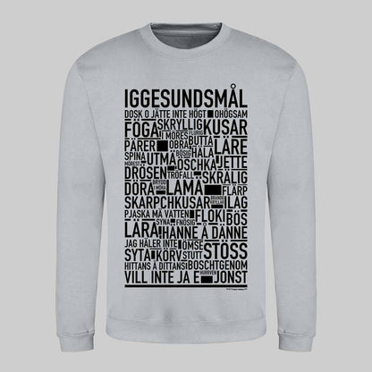 Iggesundsmål Dialekt Text Sweatshirt