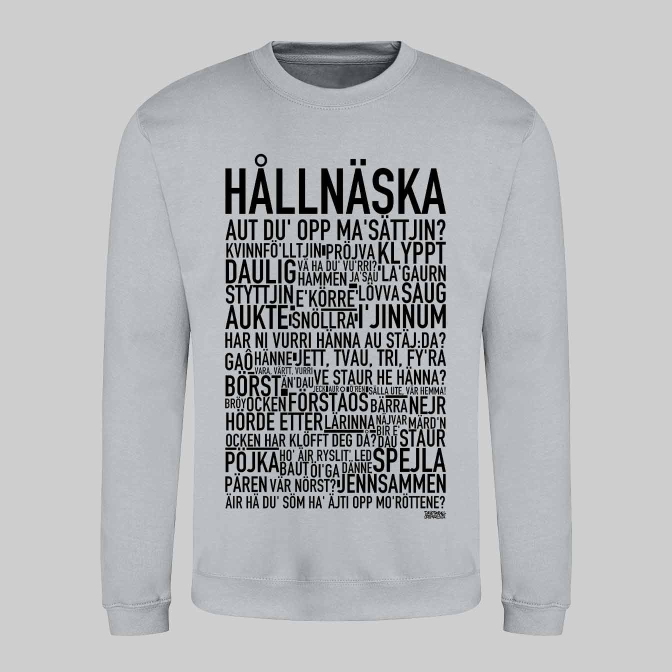 Hållnäska Dialekt Text Sweatshirt