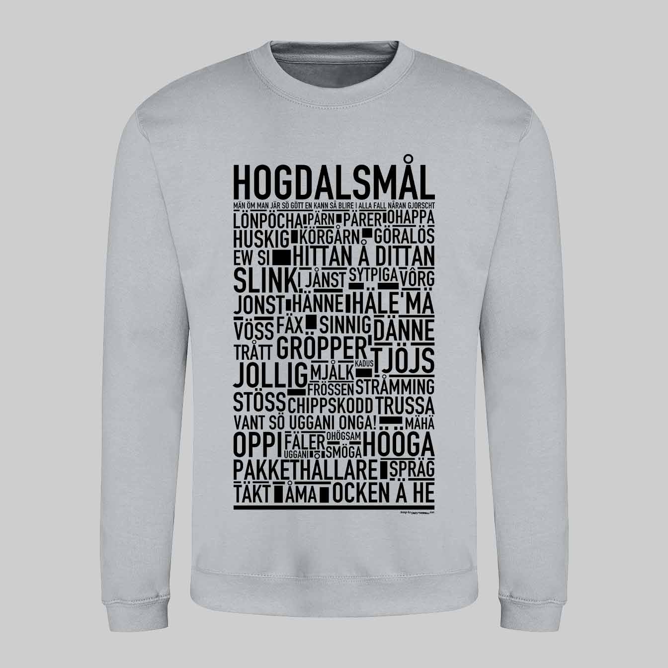 Hogdalsmål Dialekt Text Sweatshirt