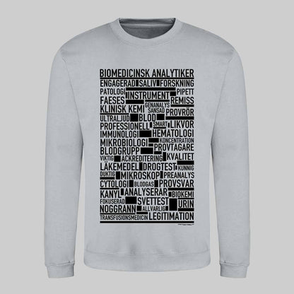 Biomedicinsk Analytiker Text Sweatshirt