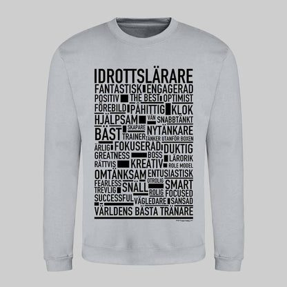 Idrottslärare Text Sweatshirt