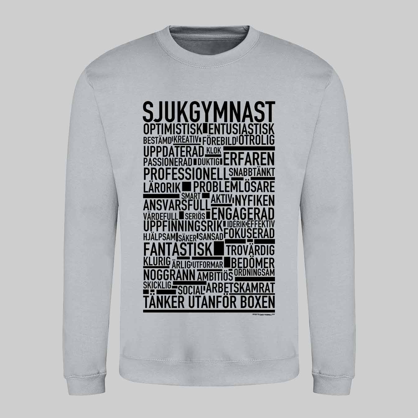 Sjukgymnast Text Sweatshirt