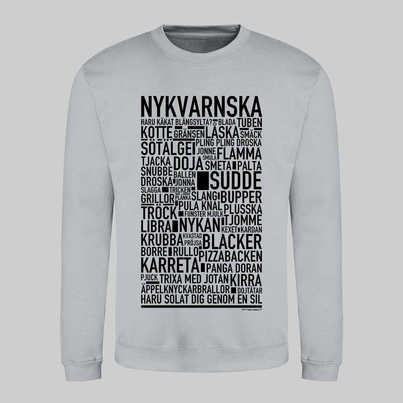 Nykvarnska Dialekt Text Sweatshirt