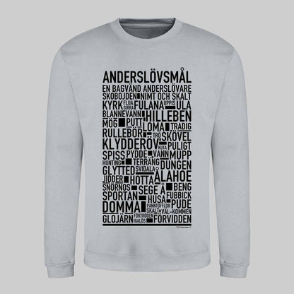 Anderslövsmål Dialekt Text Sweatshirt