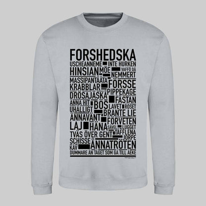 Forshedska Dialekt Text Sweatshirt