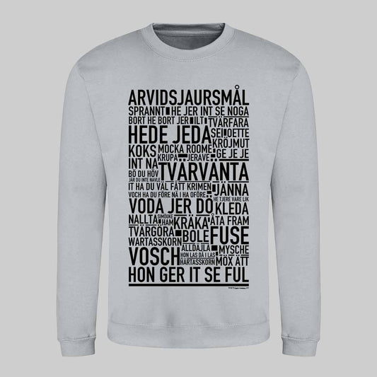 Arvidsjaursmål Dialekt Text Sweatshirt