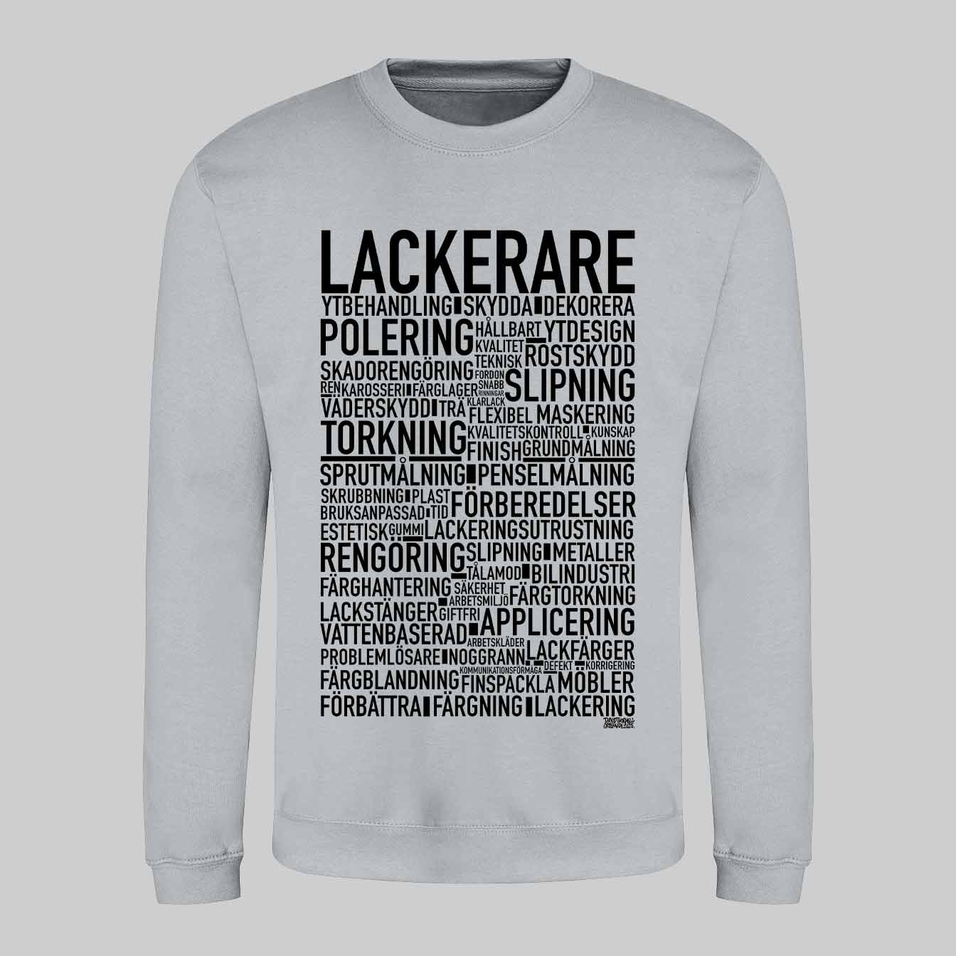 Lackerare Text Sweatshirt