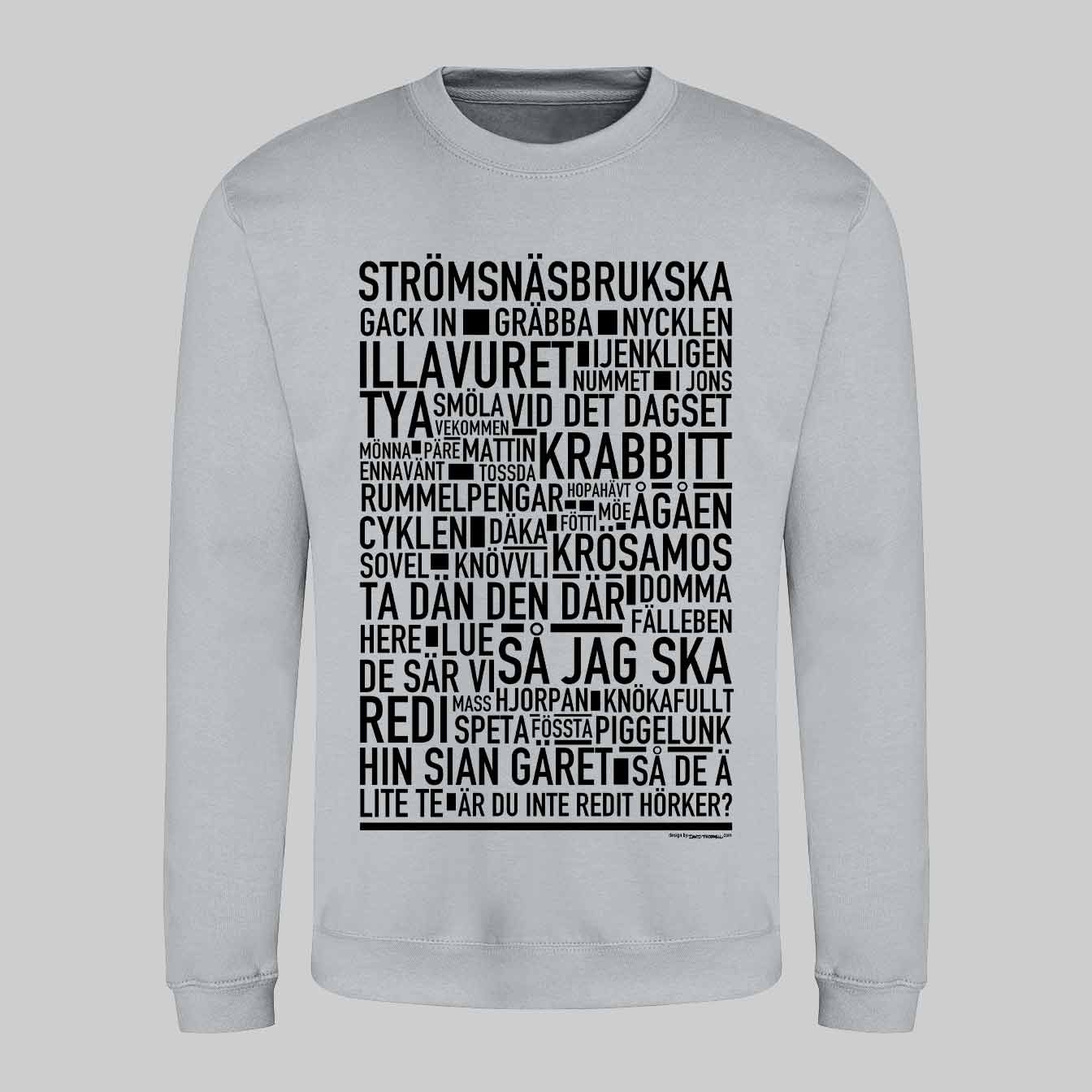 Strömsnäsbrukska Dialekt Text Sweatshirt