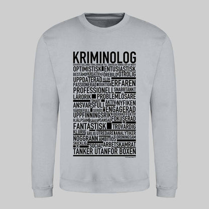 Kriminolog Text Sweatshirt