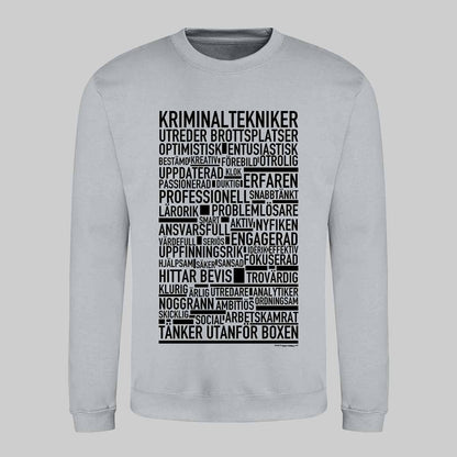 Kriminaltekniker Text Sweatshirt