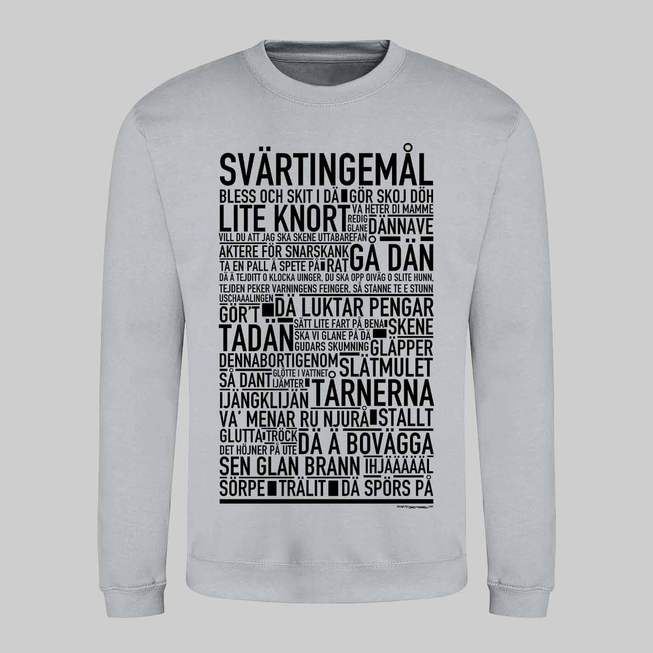 Svärtingemål Dialekt Text Sweatshirt