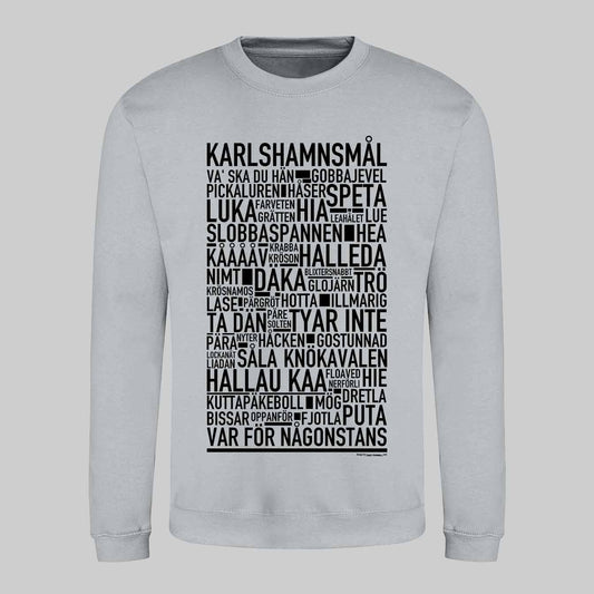 Karlshamnsmål Dialekt Text Sweatshirt