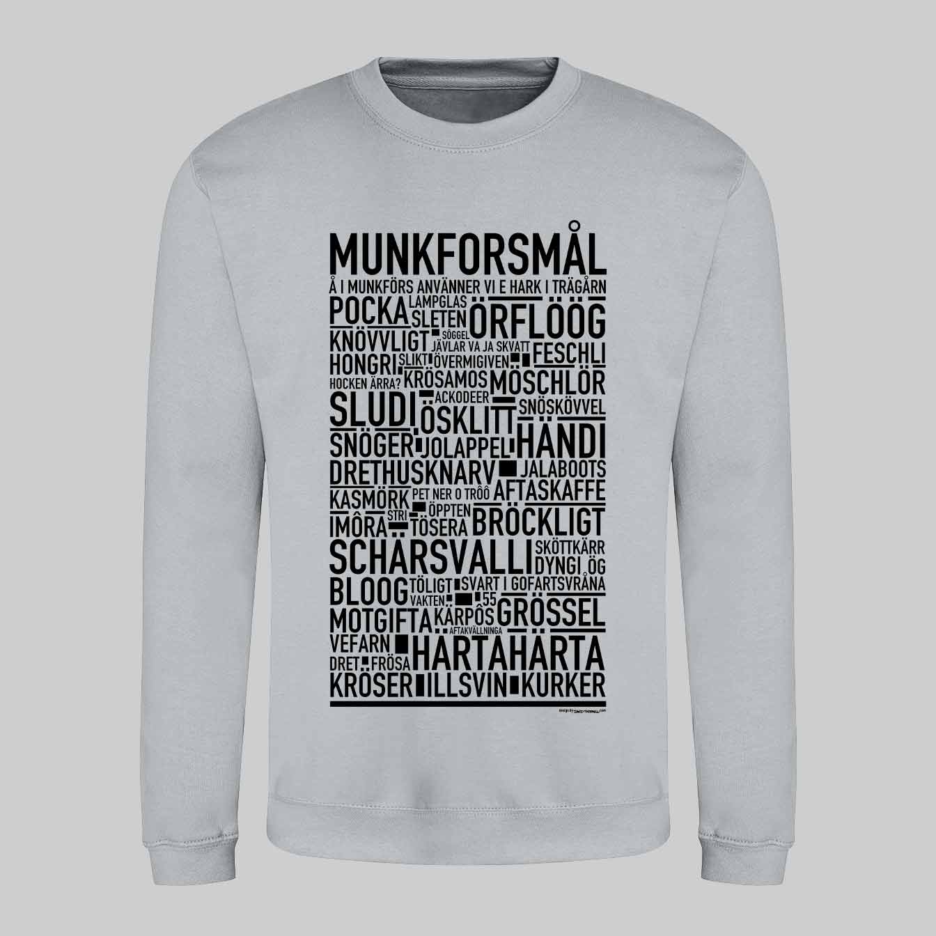 Munkforsmål Dialekt Text Sweatshirt
