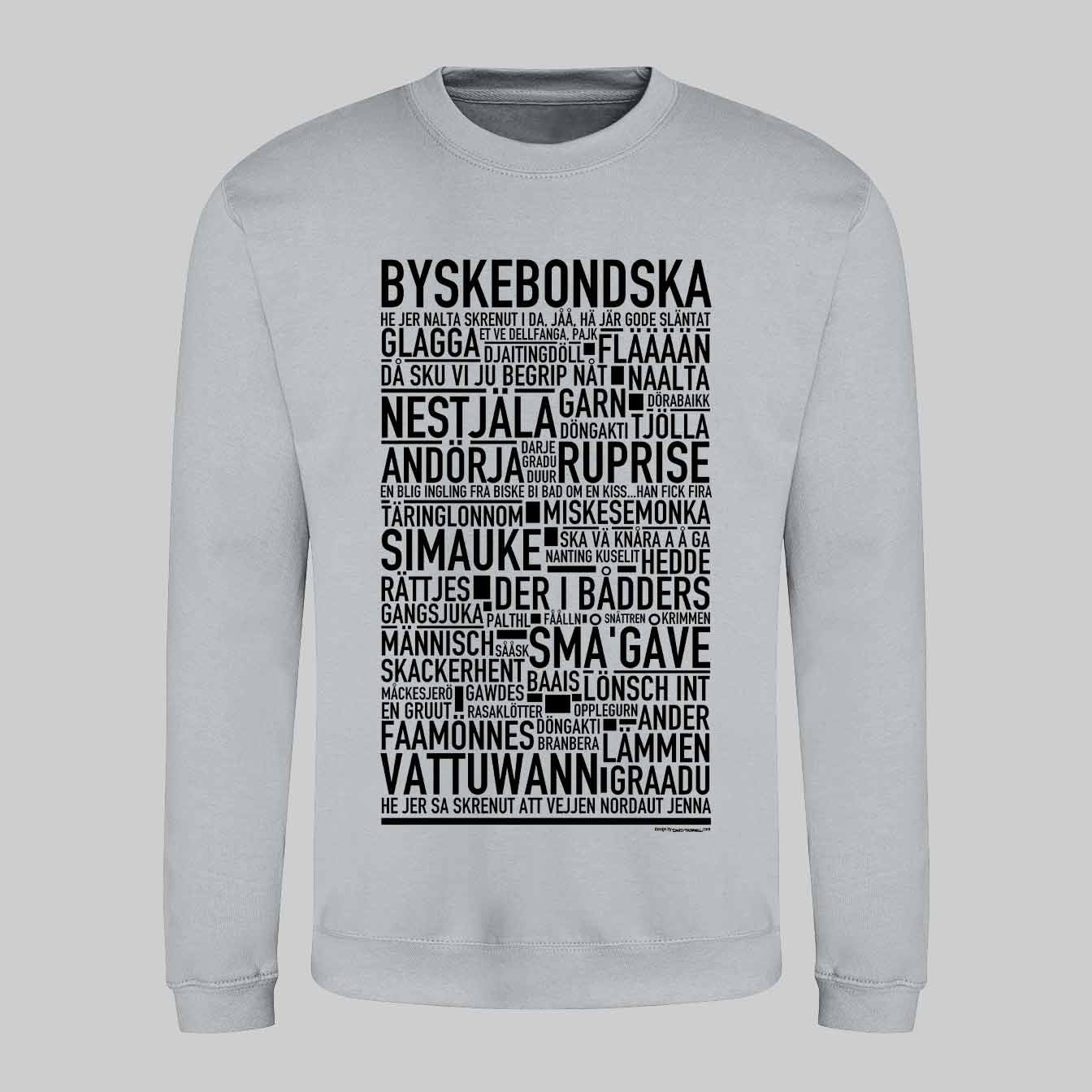 Byskebondska Dialekt Text Sweatshirt
