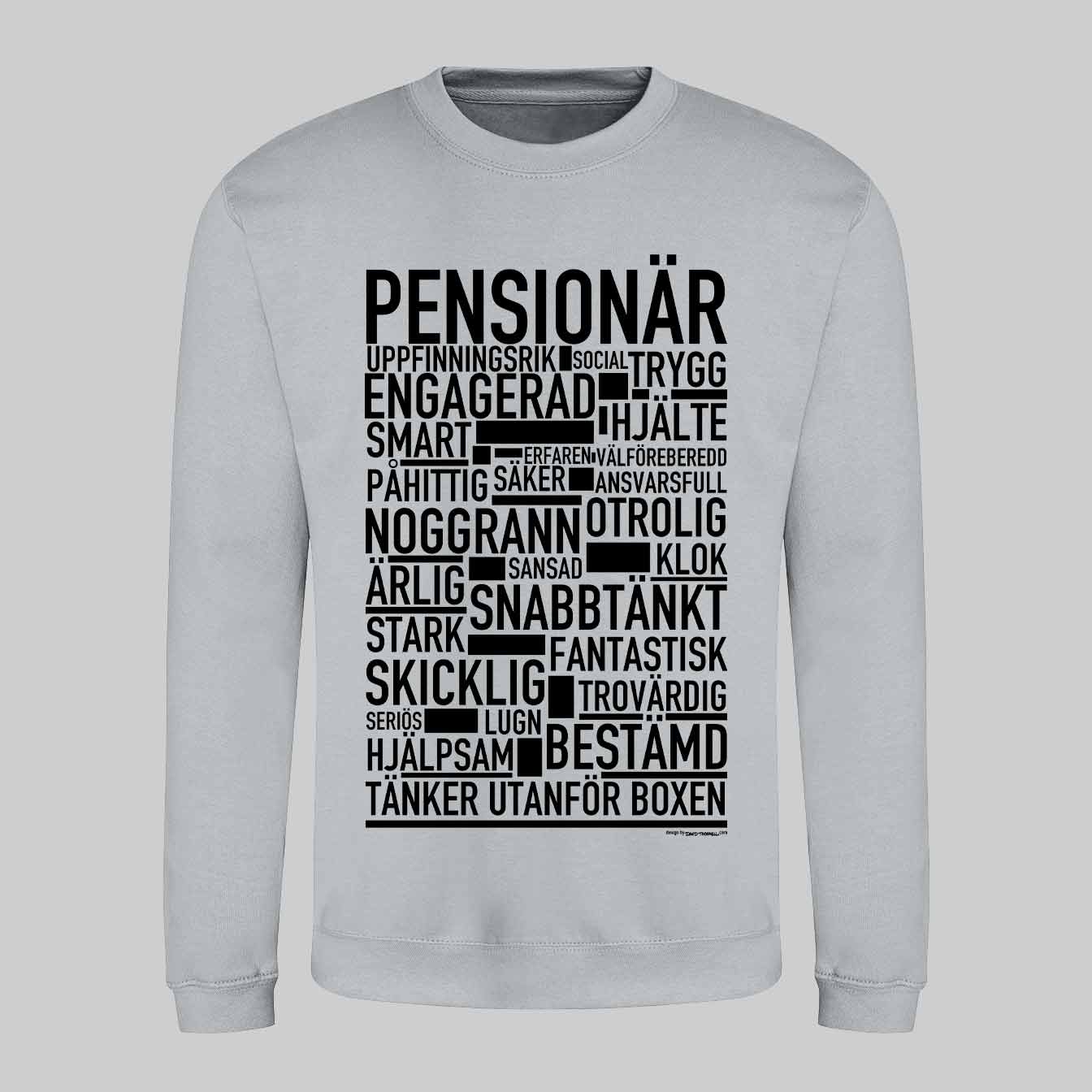 Pensionär Text Sweatshirt