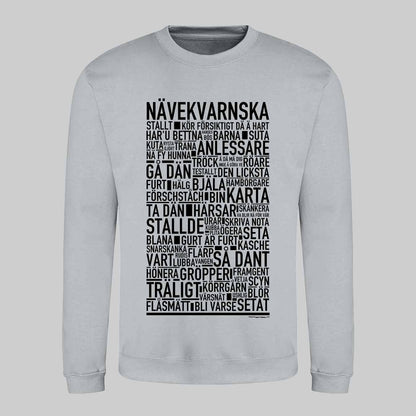Nävekvarnska Dialekt Text Sweatshirt