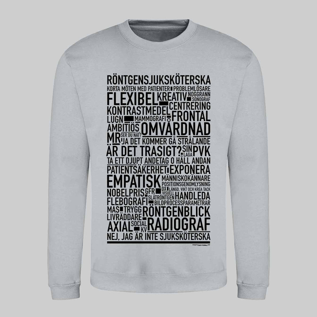 Röntgensjuksköterska Text Sweatshirt