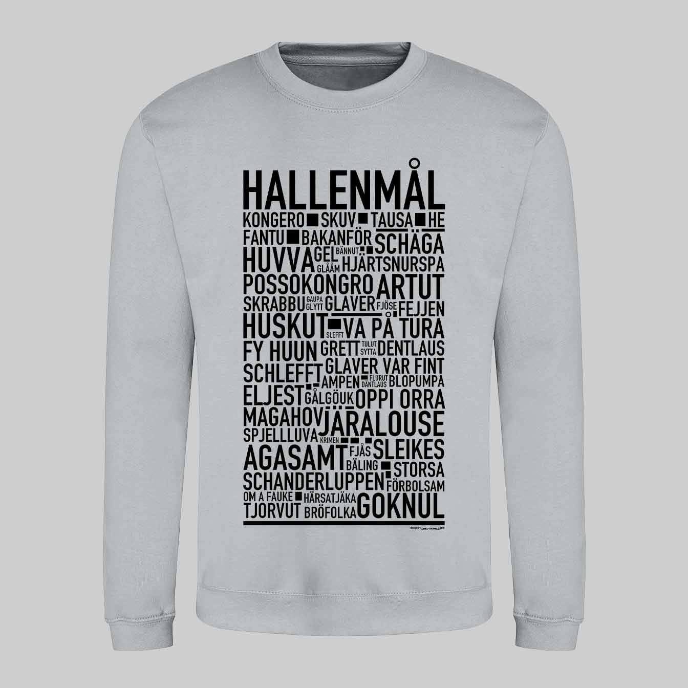 Hallenmål Dialekt Text Sweatshirt