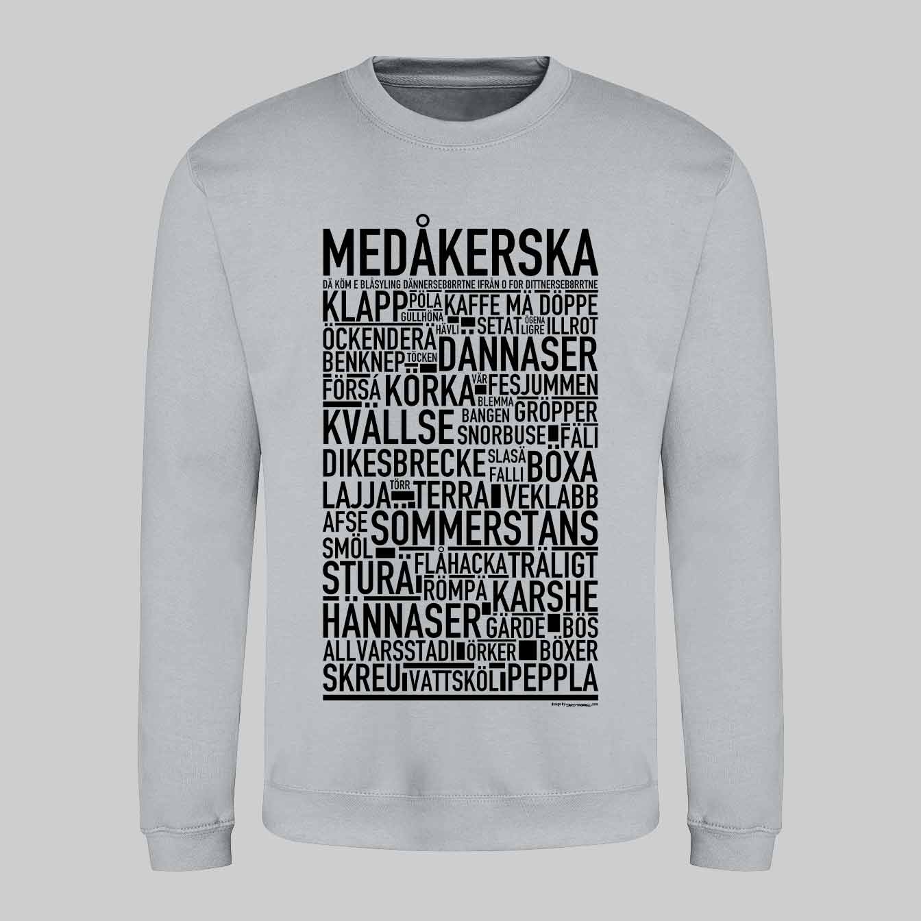 Medåkerska Dialekt Text Sweatshirt
