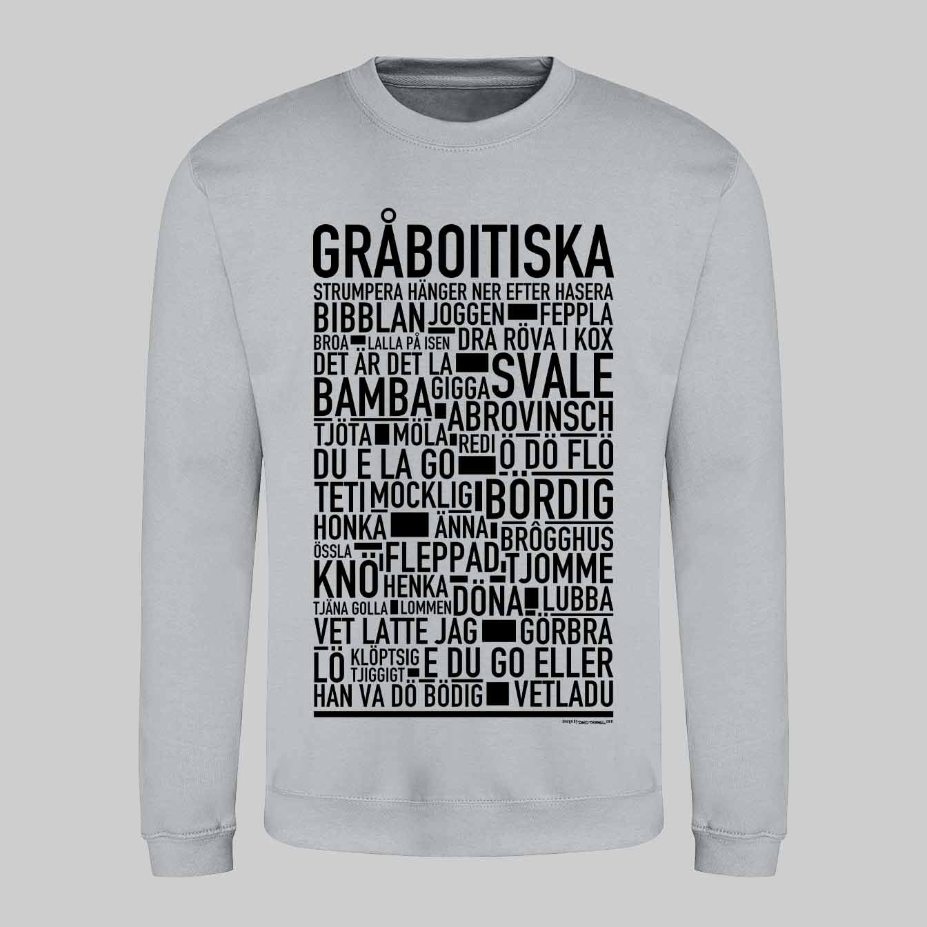Gråboitiska Dialekt Text Sweatshirt
