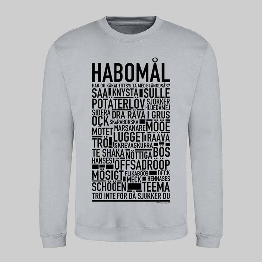 Habomål Dialekt Text Sweatshirt