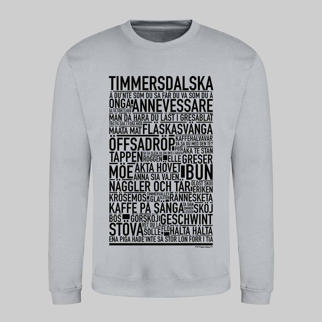 Timmersdalska Dialekt Text Sweatshirt