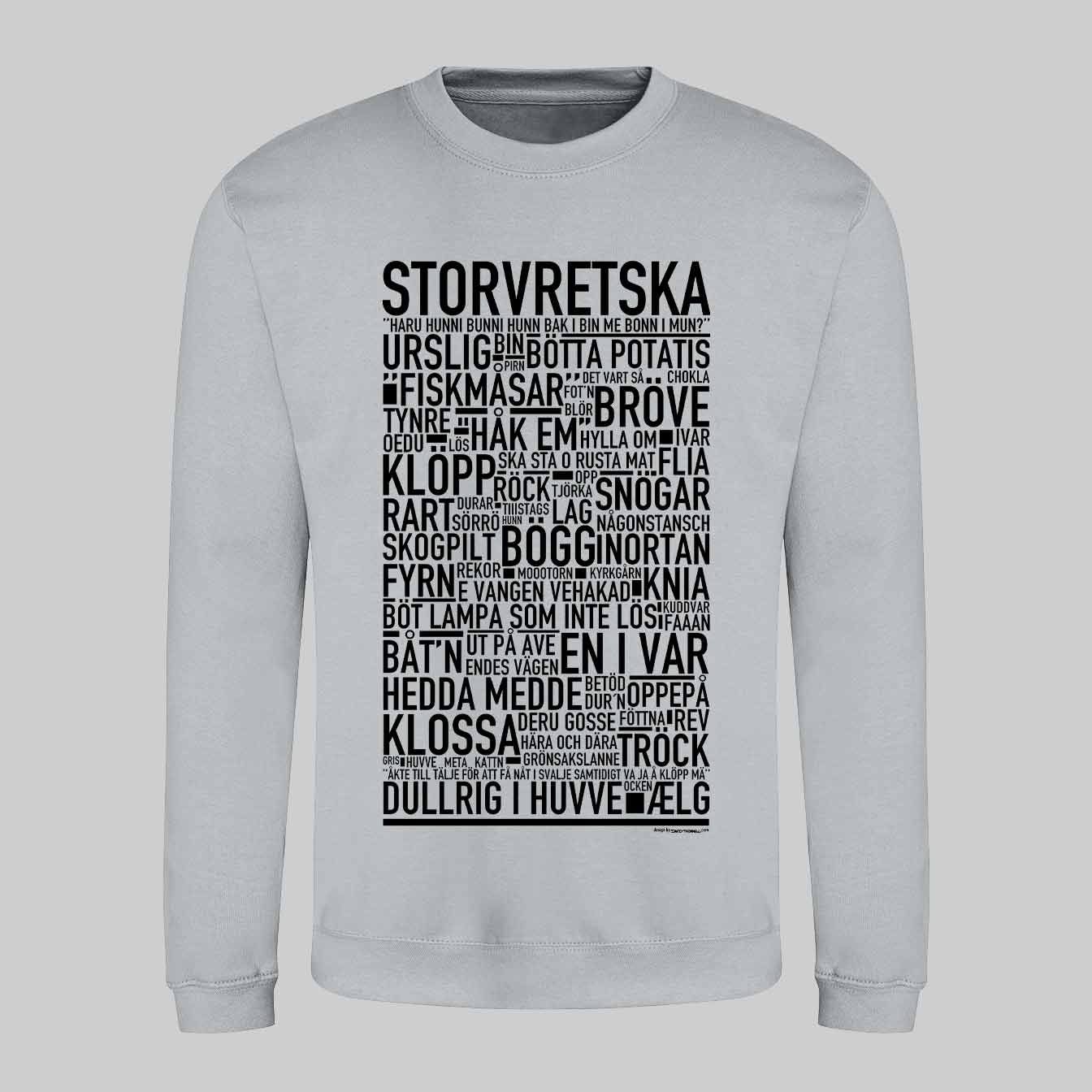 Storvretska Dialekt Text Sweatshirt