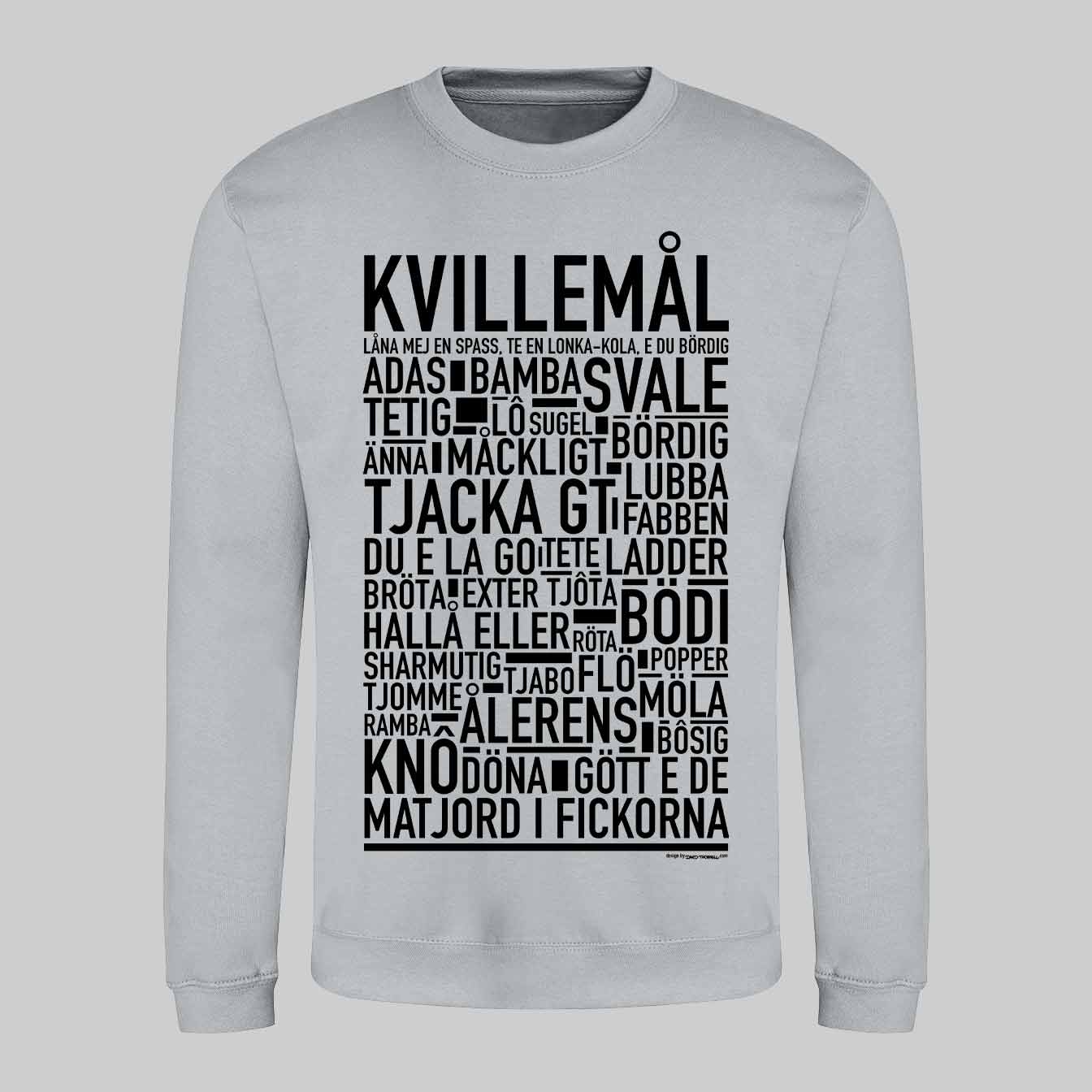 Kvillemål Dialekt Text Sweatshirt